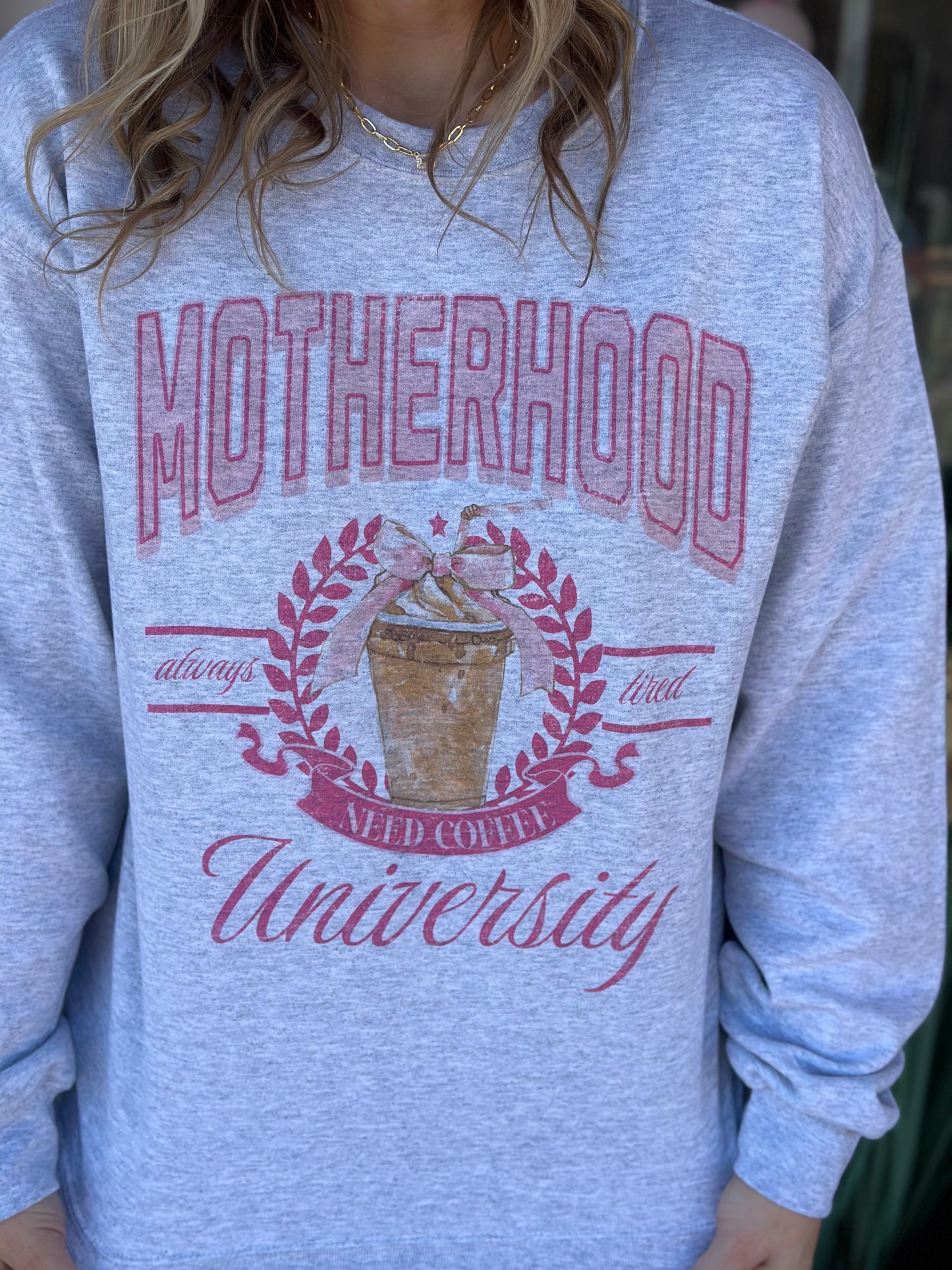NEW! Motherhood University Sweatshirt