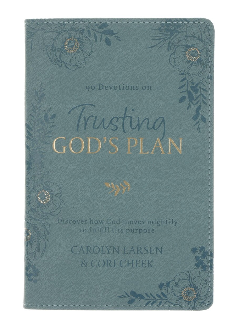 90 Devotions on Trusting God's Plan