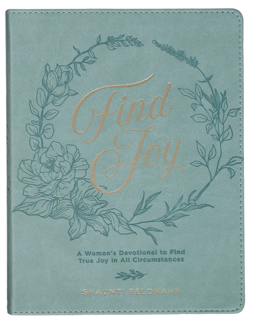 Find Joy: A Woman's Devotional To Find Joy