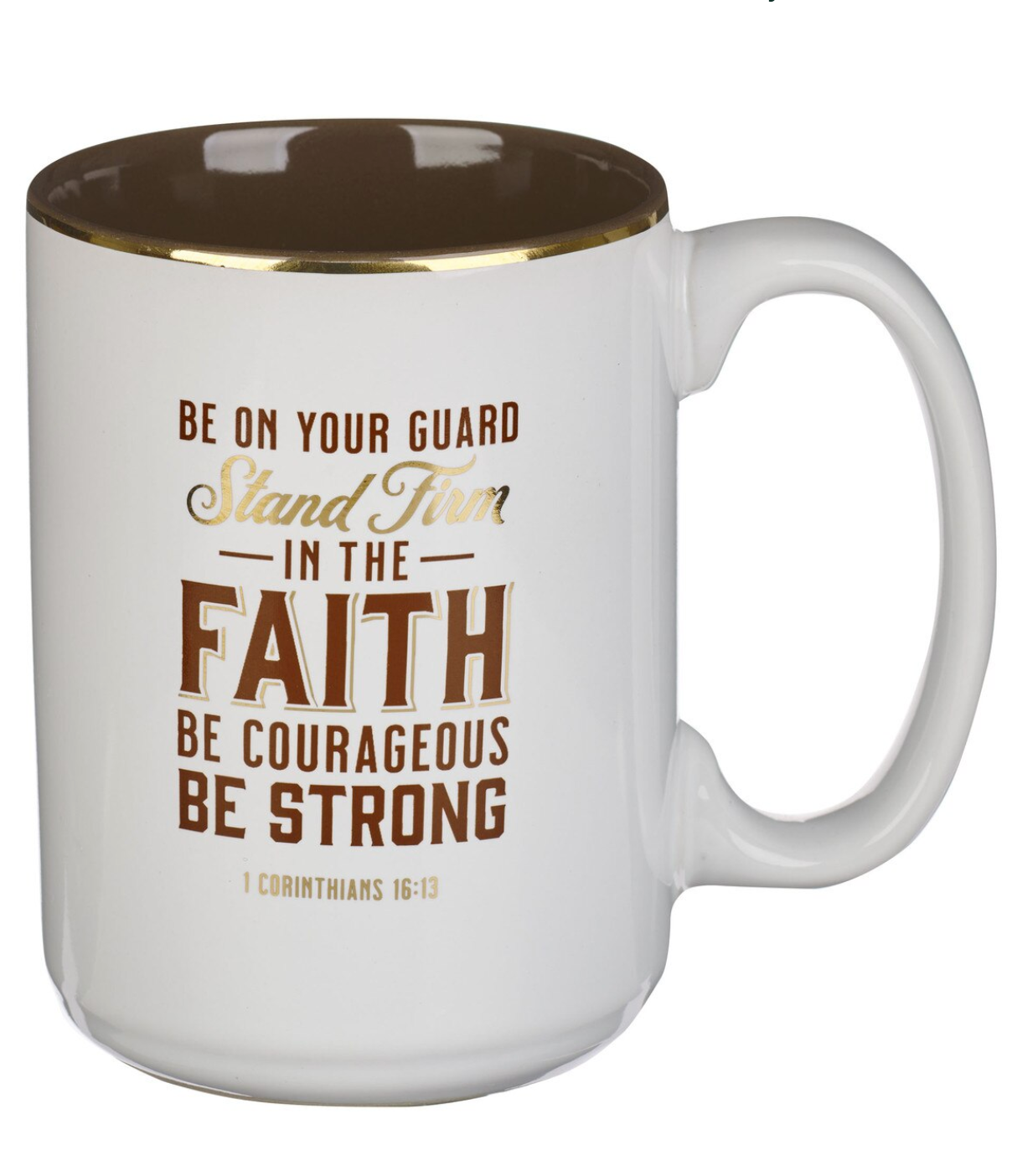 Stand Firm In The Faith 1 Cor. 16:13 Mug