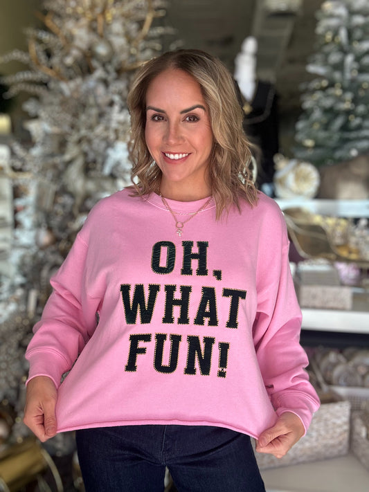 NEW! Oh What Fun Sweatshirt in Pink