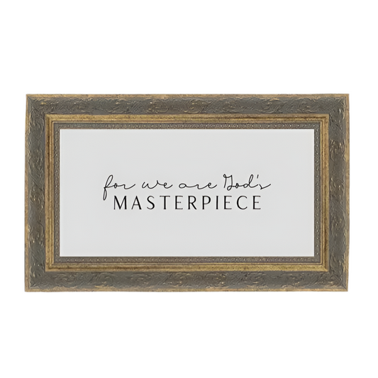For We Are God's Masterpiece Framed Print 12x7