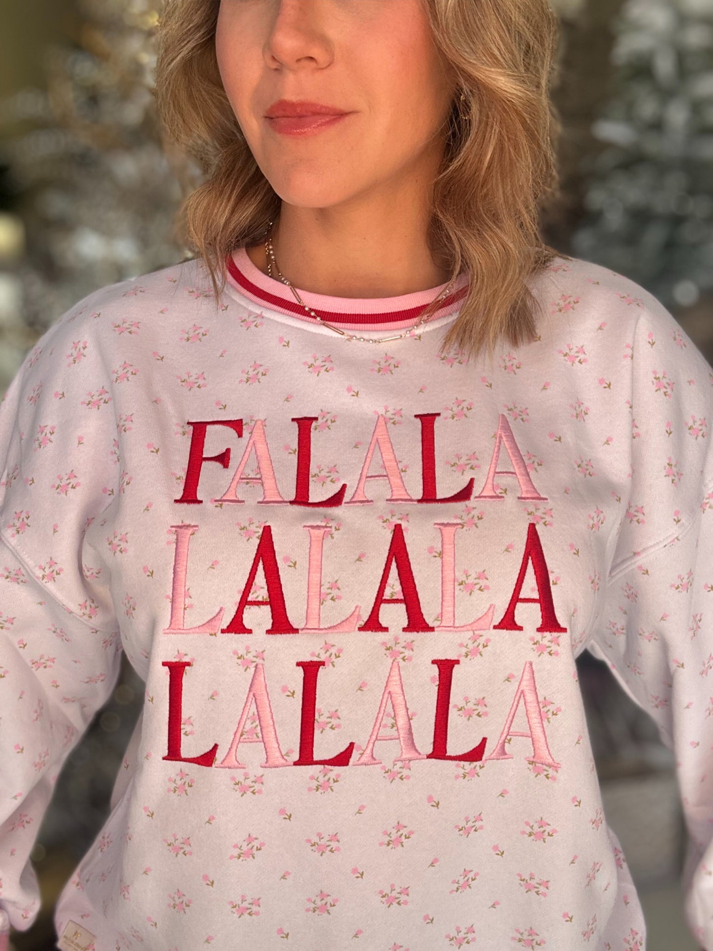 NEW! Fa La La Sweatshirt