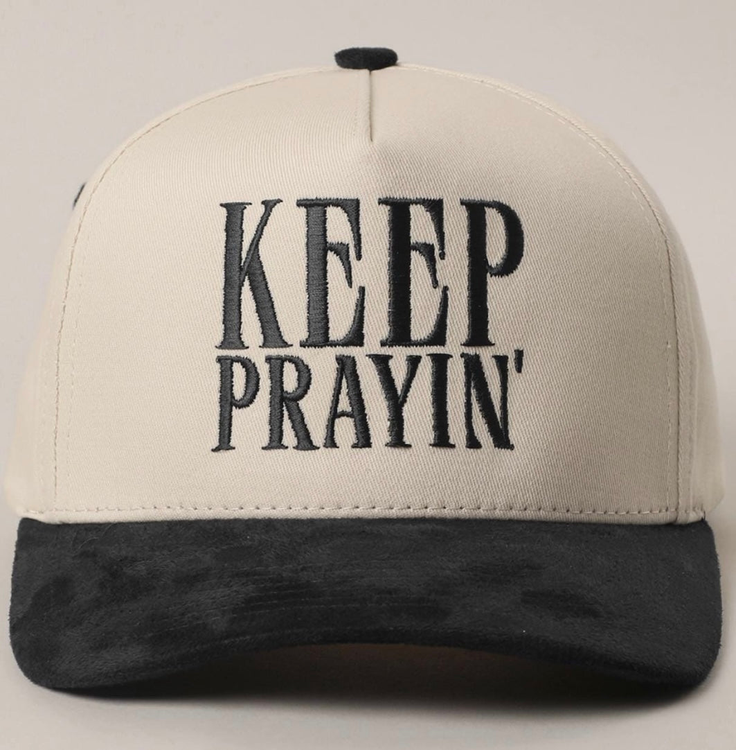 Keep Prayin' Cap in Black