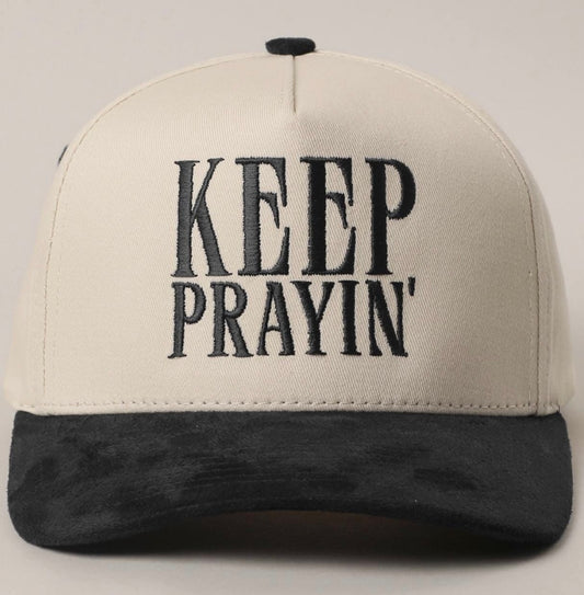 Keep Prayin' Cap in Black