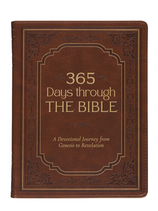 365 Days Through The Bible: A Devotional Journey from Genesis to Revelation