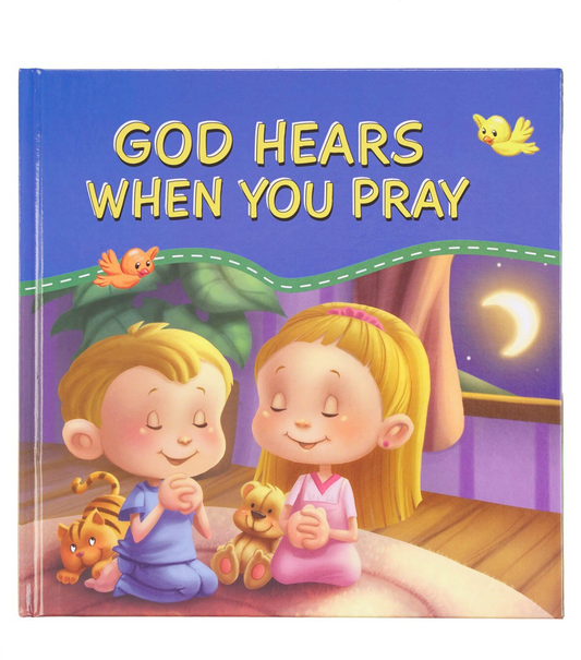 God Hears When You Pray Book