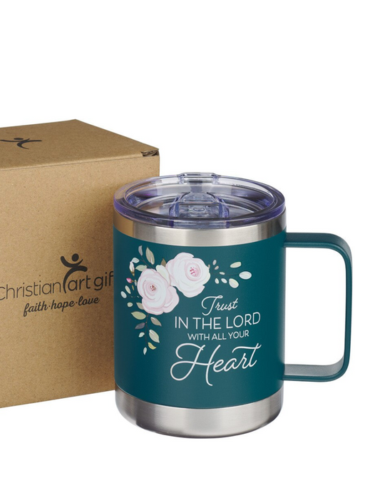 Trust In The Lord With All Your Heart Travel Mug
