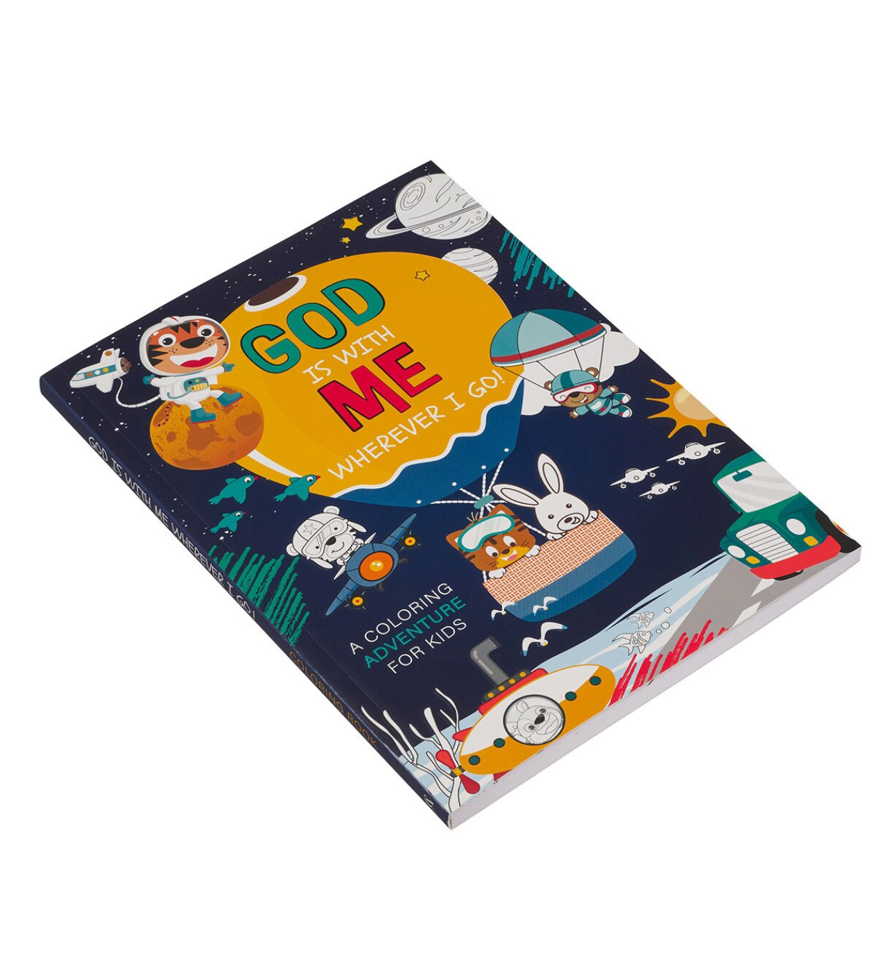 God Is With Me Wherever I Go Coloring Book For Kids