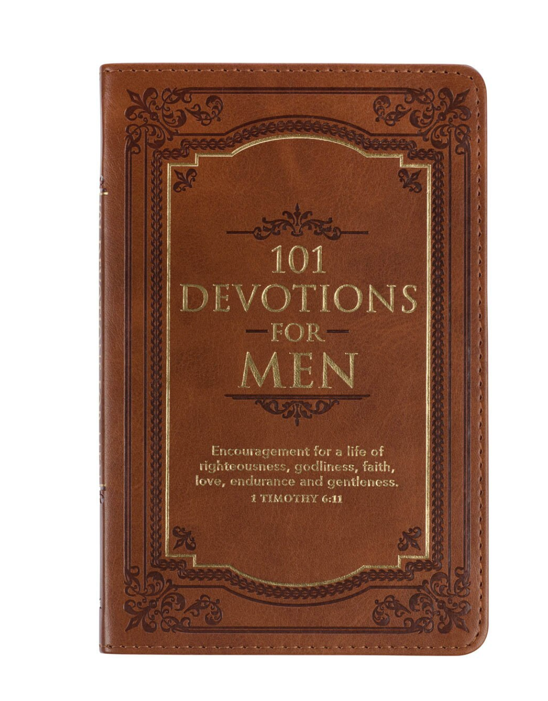 101 Devotions for Men: 1 Timothy 6:11