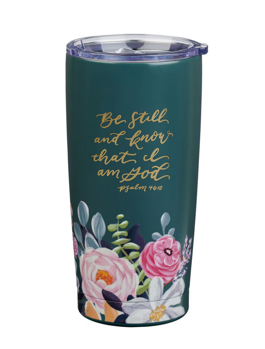 Be Still and Know That I Am God Teal Floral Tumbler