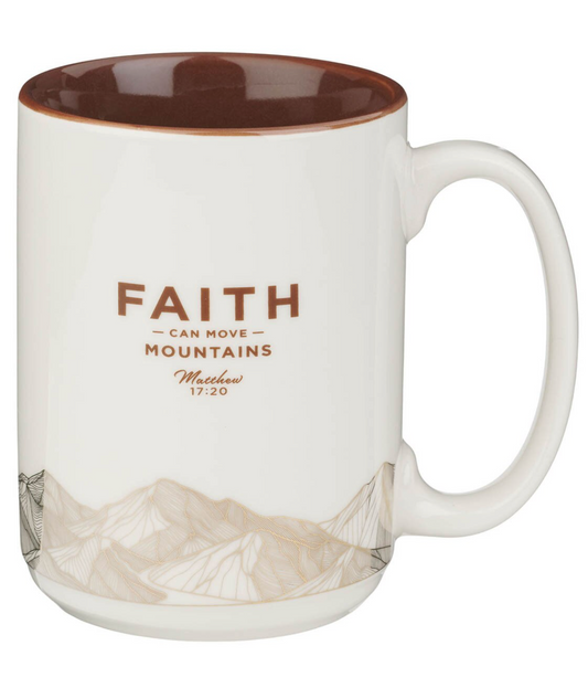 Faith Can Move Mountains Mug