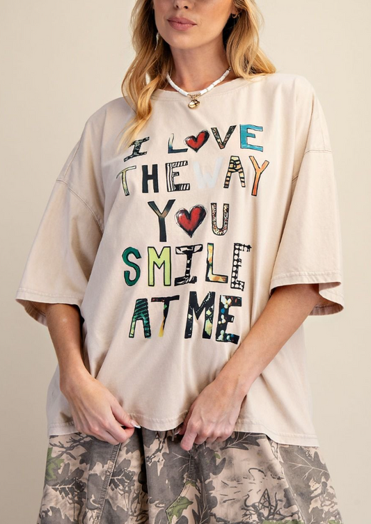 I Love The Way You Smile At Me Tee