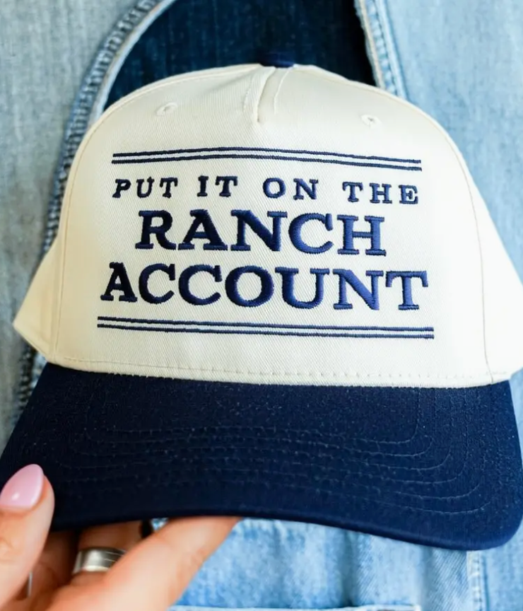 Put It on the Ranch Account Cap