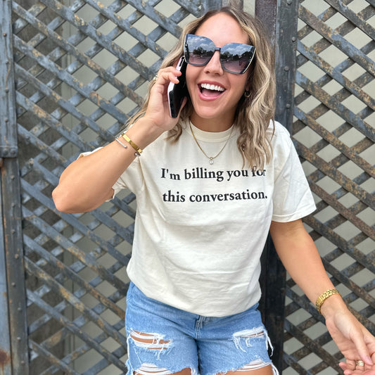 I'm Billing You For This Conversation Tee in Ivory extended